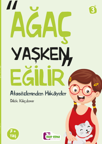 Ağaç Yaşken Eğilir
